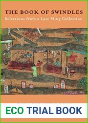 The Book of Swindles: Selections from a Late Ming Collection (Translations from the Asian Classics)