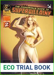 The Immortal|s Guide to Supervillainy Vol. 2: A Men|s Fantasy Adventure Novel