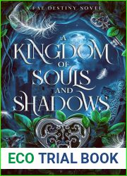 A Kingdom of Souls and Shadows (Fae Destiny)