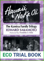 Hawaii No Ka Oi: The Kamiya Family Trilogy