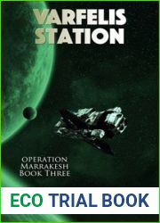 Varfelis Station (Operation Marrakesh Book 3)