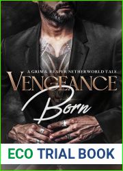 Vengeance Born: A Grim and Reaper Netherworld Tale