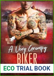A Very Grumpy Biker (Wolf Valley: Grumps, #2)