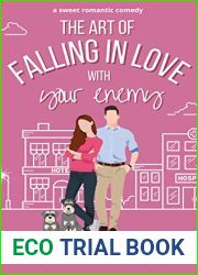The Art of Falling in Love with Your Enemy