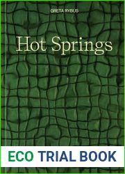 Hot Springs: Photos and Stories of How the World Soaks, Swims, and Slows Down