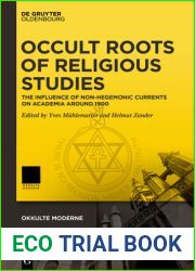 Occult Roots of Religious Studies: On the Influence of Non-Hegemonic Currents on Academia Around 1900