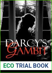 Darcy|s Gambit: A Pride and Prejudice Variation (Shadows of Pemberley Book 1)