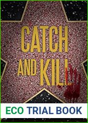 Catch and Kill