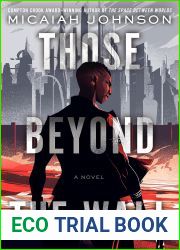 Those Beyond the Wall (The Space Between Worlds, #2)