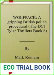 WOLFPACK: A gripping British police procedural (The DCI Tyler Thrillers Book 6)