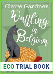 Waffling in Belgium (Sleuthing Circle Cozy Mysteries #4)