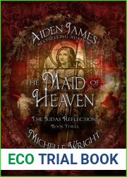 The Maid of Heaven (The Judas Reflections #3)