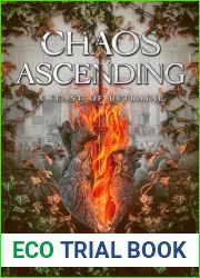 Chaos Ascending: A Feast of Betrayal (The Utopia Falling Saga Book 2)