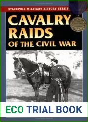 Cavalry Raids of the Civil War (Stackpole Military History Series)