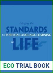 Bringing the Standards for Foreign Language Learning to Life