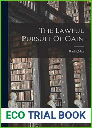 The Lawful Pursuit Of Gain