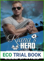 Kiana|s Hero (Brotherhood Protectors Hawaii Book 3)