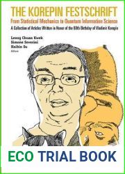 KOREPIN FESTSCHRIFT, THE: FROM STATISTICAL MECHANICS TO QUANTUM INFORMATION SCIENCE - A COLLECTION OF ARTICLES WRITTEN IN HONOR OF THE 60TH BIRTHDAY OF VLADIMIR KOREPIN