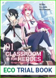 Classroom for Heroes, Tome 01
