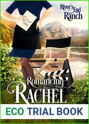 Romancing Rachel (River|s End Ranch, #51)
