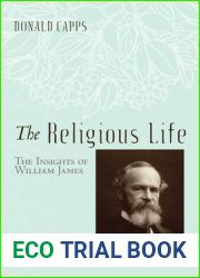 The Religious Life: The Insights of William James