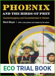 Phoenix and the Birds of Prey: Counterinsurgency and Counterterrorism in Vietnam