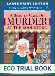 A Beastly Case of Murder At The Bookstore: LARGE PRINT EDITION (An Emily Cherry Cozy Mystery LARGE PRINT EDITION)