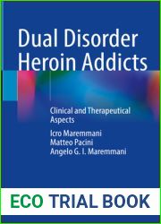 Dual Disorder Heroin Addicts: Clinical and Therapeutical Aspects