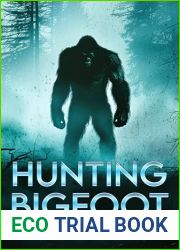 Hunting Bigfoot: A Cryptid Thriller