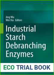 Industrial Starch Debranching Enzymes