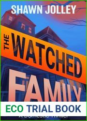 The Watched Family: A Domestic Thriller