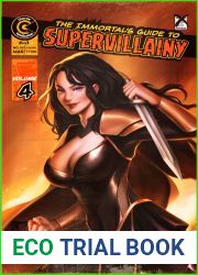 The Immortal|s Guide to Supervillainy Vol. 4: A Men|s Fantasy Adventure Novel