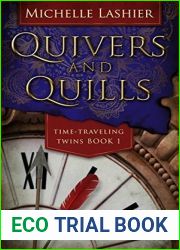 Quivers and Quills (Time-Traveling Twins #1)