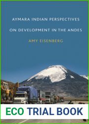 Aymara Indian Perspectives on Development in the Andes