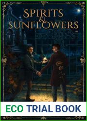 Spirits and Sunflowers (Maligned Magic #1)