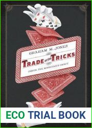 Trade of the Tricks: Inside the Magician|s Craft