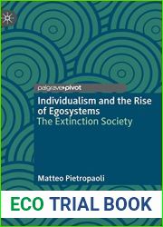 Individualism and the Rise of Egosystems: The Extinction Society