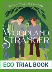The Woodland Stranger: A Fairy Tale with Benefits (Sylvania Book 4)