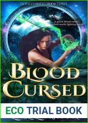 Blood Cursed: Gods Cursed Book 3: A Fated Mates Paranormal Urban Fantasy Romance (Gods Cursed Series)