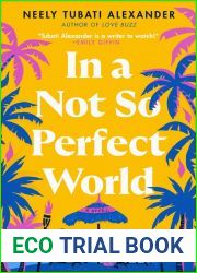 In a Not So Perfect World