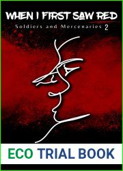 When I First Saw Red (Soldiers and Mercenaries #2)