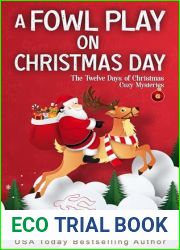 A Fowl Play on Christmas Day: An Auntie Clem|s Bakery and Reg Rawlins Psychic Investigator Crossover (The Twelve Days of Christmas Cozy Mysteries Book 6)