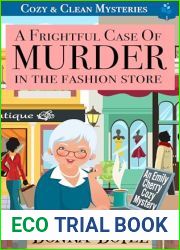 A Frightful Case of Murder in the Fashion Store: Cozy and Clean Mysteries (An Emily Cherry Cozy Mystery Book 7)