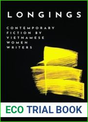 Longings: Contemporary Fiction by Vietnamese Women Writers (Diasporic Vietnamese Artists Network Series)