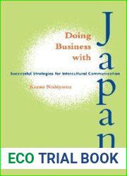 Doing Business with Japan: Successful Strategies for Intercultural Communication (Latitude 20 Books (Paperback))