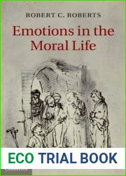 Emotions in the Moral Life