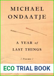 A Year of Last Things: Poems