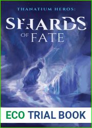 Shards of Fate (1) (Thanatium Heros)