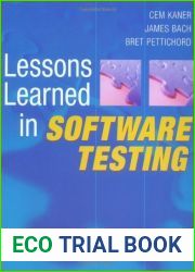 Lessons Learned in Software Testing: A Context-Driven Approach