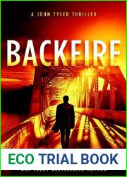 Backfire: A John Tyler Thriller (John Tyler Action Thrillers Book 7)